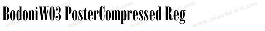 BodoniW03 PosterCompressed Regular字体转换